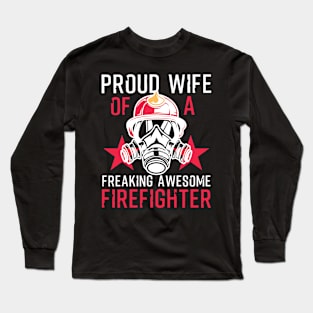 Firefighter Wife Long Sleeve T-Shirt